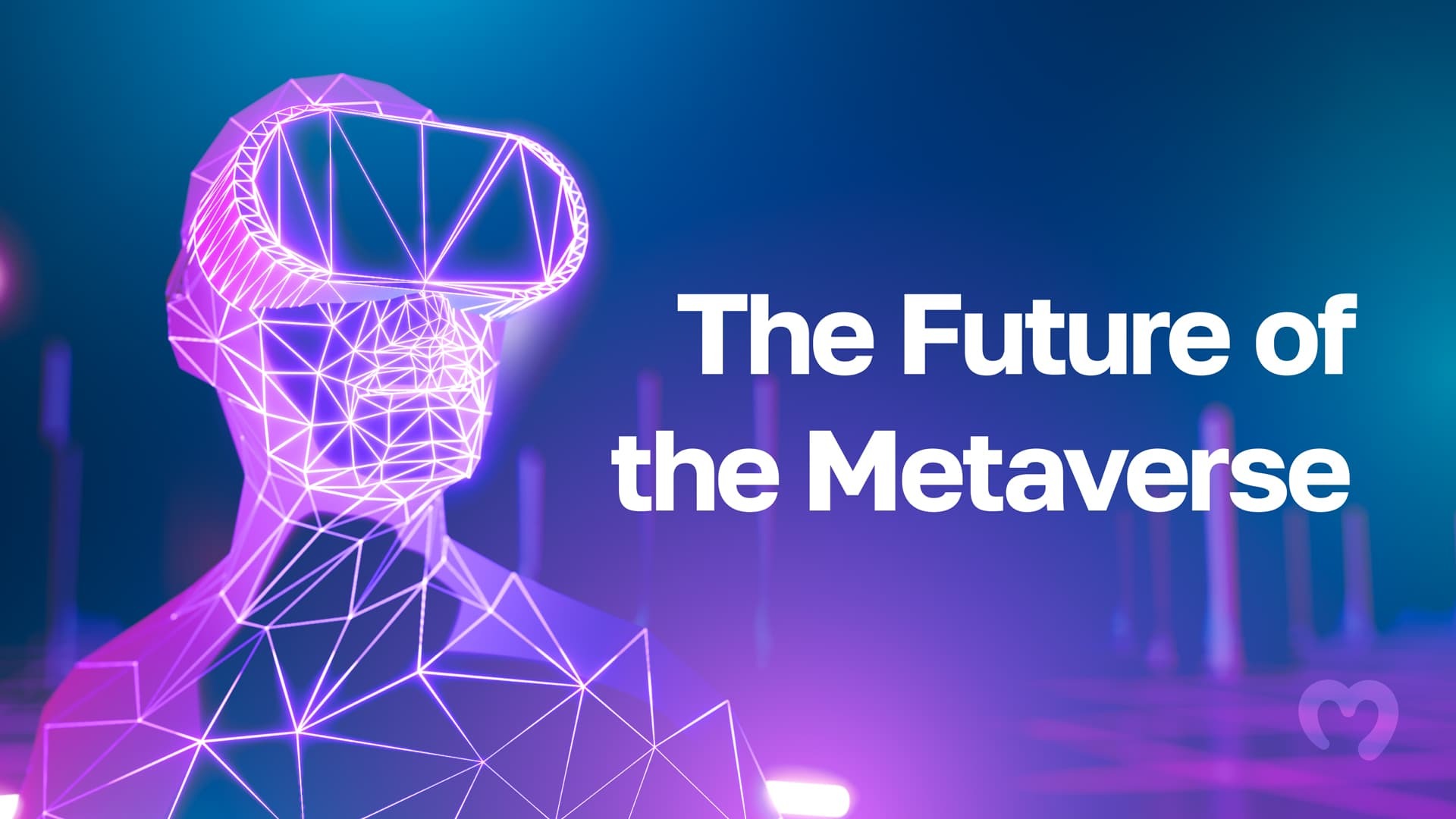 The Future of Metaverse